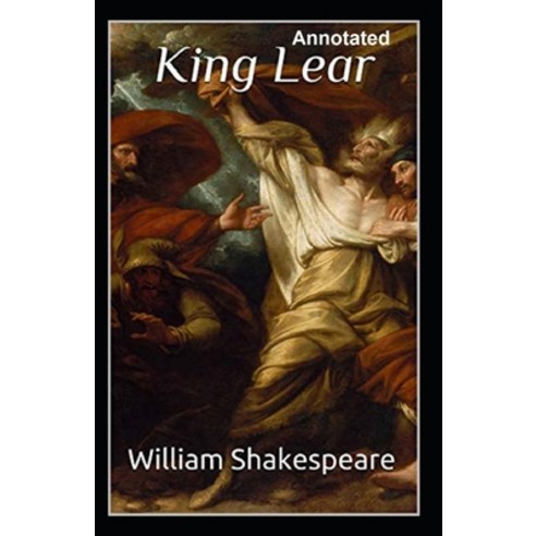 King Lear Annotated Paperback, Independently Published, English ...
