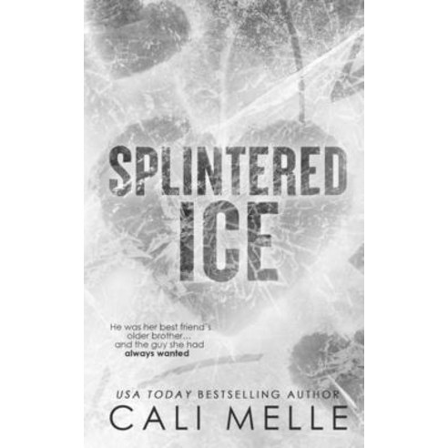 (영문도서) Splintered Ice Paperback, Cali Melle Radcliff, English, 9781960963055