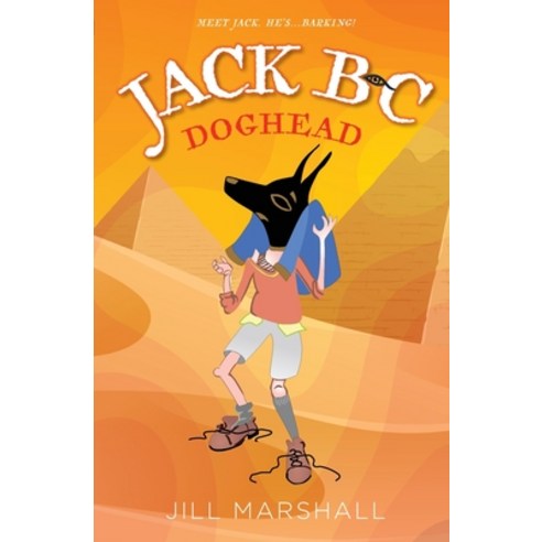 Jack BC: Doghead Paperback, Jill Marshall Books Ltd, English, 9781990024405