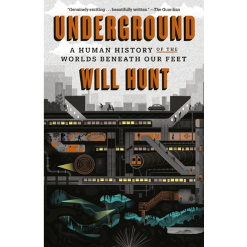 (영문도서) Underground: A Human History of the Worlds Beneath Our Feet Paperback, Random House Trade, English, 9780812986594