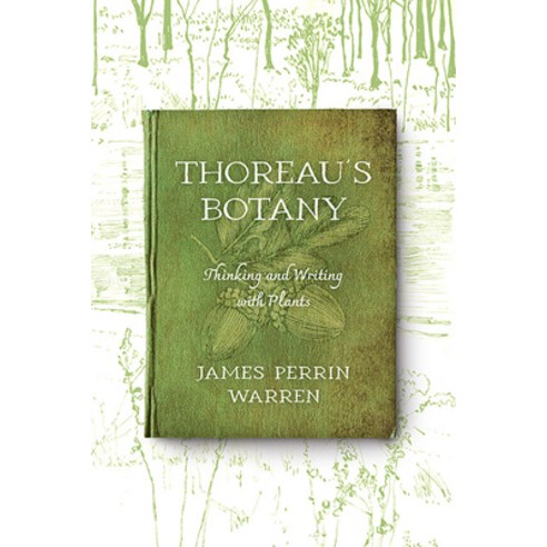 (영문도서) Thoreau''s Botany: Thinking and Writing with Plants Paperback, University of Virginia Press, English, 9780813949482