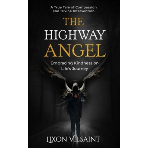 (영문도서) The Highway Angel Paperback, Independently Published, English, 9798323609475