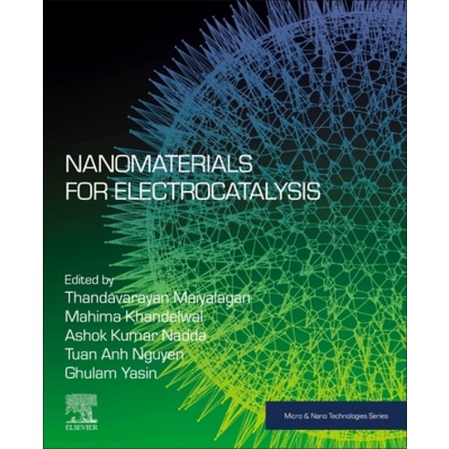 (영문도서) Nanomaterials for Electrocatalysis Paperback, Elsevier, English, 9780323857109