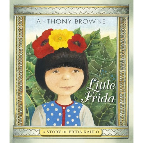 Little Frida:A Story of Frida Kahlo, Candlewick