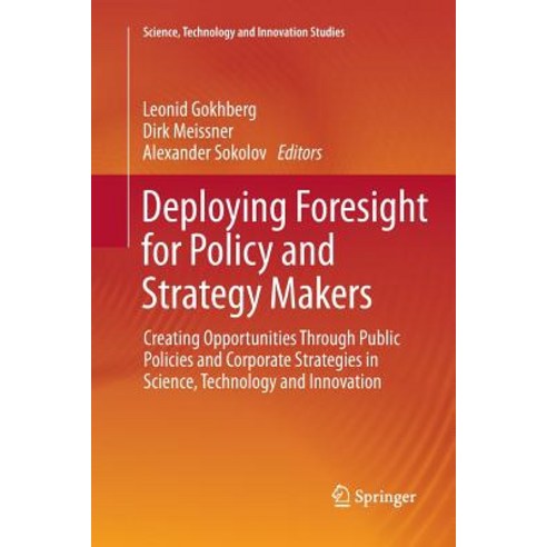 (영문도서) Deploying Foresight for Policy and Strategy Makers: Creating Opportunities Through Public Pol... Paperback, Springer, English, 9783319798189