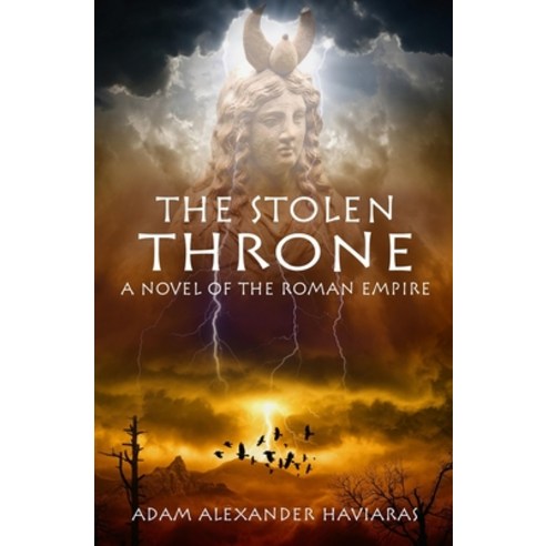 (영문도서) The Stolen Throne: A Novel of the Roman Empire Paperback, Eagles and Dragons Publishing, English, 9781988309309