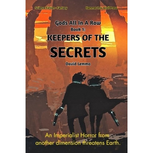(영문도서) Keepers of the Secrets.: A ''Gods All In A Row'' Adventure. Paperback, Blurb, English, 9798210476036