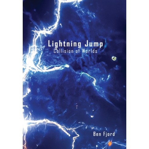 (영문도서) Lightning Jump: Collision of Worlds Hardcover, Boogamedia, English, 9780648816072