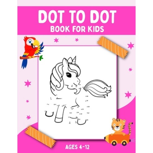 Dot to Dot Book for Kids Ages 4-12: Challenging and fun dot to dot puzzle book for girls kids teens ... Paperback, English, 9798584770938, Independently Published
