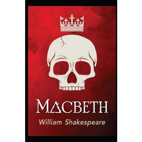 (영문도서) Macbeth: (illustrated edition) Paperback, Independently Published, English, 9798511866666