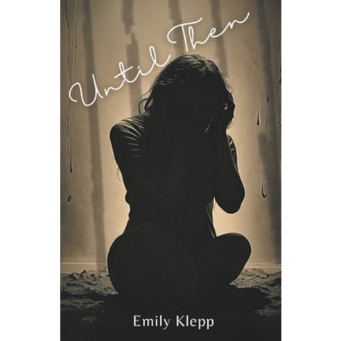 (영문도서) Until Then Paperback, Emily Klepp, English, 9798224672479