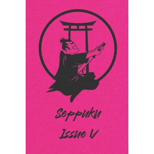 (영문도서) Seppuku Issue V Paperback, Laughing Ronin Press, English, 9798987331538