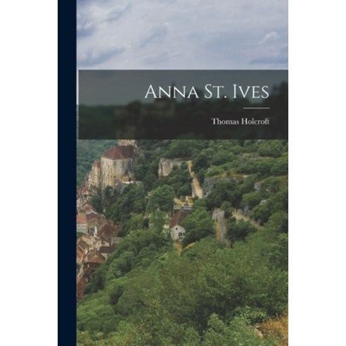 (영문도서) Anna St. Ives Paperback, Legare Street Press, English, 9781016241656