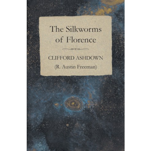 (영문도서) The Silkworms of Florence Paperback, Moran Press, English, 9781473305939