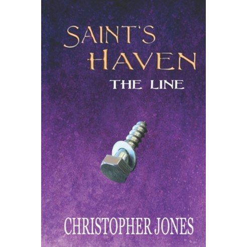 (영문도서) Saint''s Haven: The Line Paperback, Independently Published, English, 9798646580444