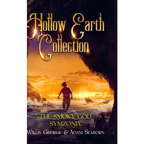 (영문도서) Hollow Earth Collection Hardcover, Lulu.com, English, 9781716086281