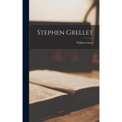 (영문도서) Stephen Grellet Hardcover, Legare Street Press, English, 9781017304480