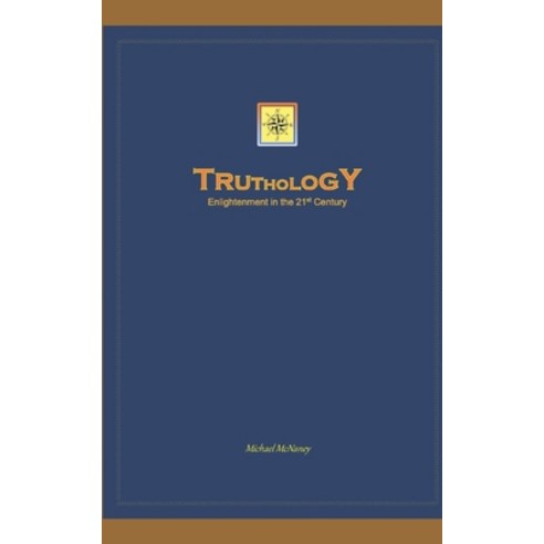 (영문도서) Truthology: Enlightenment in the 21st Century Paperback, Independently Published, English, 9798353504955