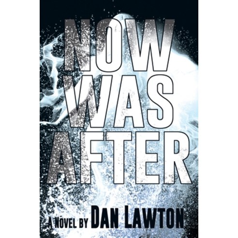 (영문도서) Now Was After Paperback, Black Rose Writing, English, 9781684338702