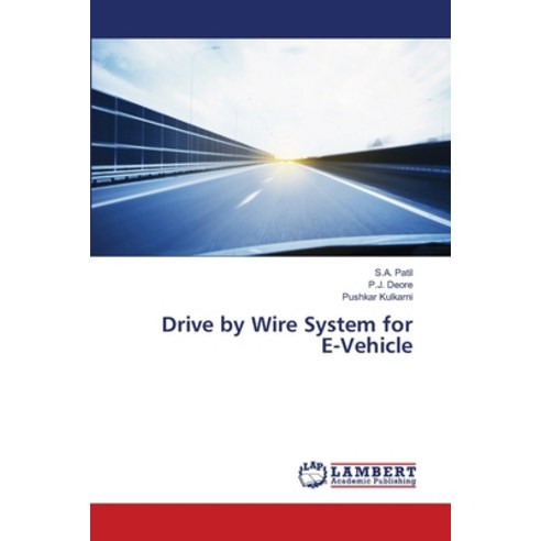 (영문도서) Drive by Wire System for E-Vehicle Paperback, LAP Lambert Academic Publis..., English, 9786203305784