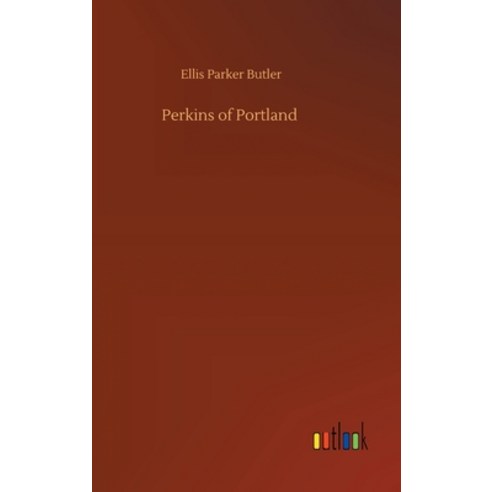 Perkins of Portland Hardcover, Outlook Verlag