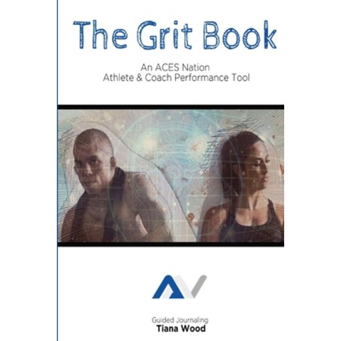 (영문도서) The Grit Book: An ACES Nation Athlete and Coach Performance Tool Paperback, Total Sports Management LLC, English, 9780578334295