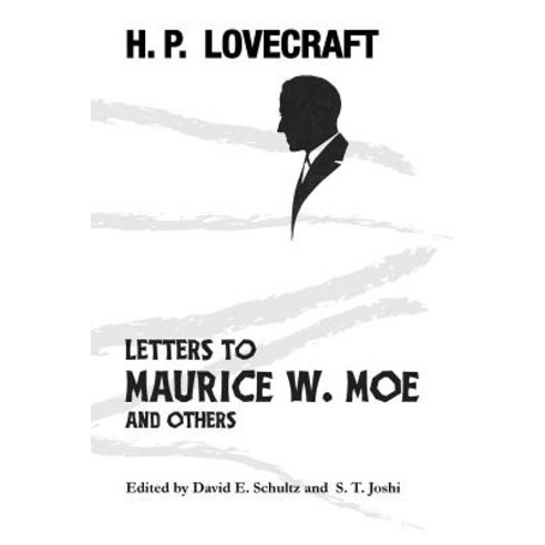 (영문도서) Letters to Maurice W. Moe and Others Paperback, Hippocampus Press, English, 9781614982180