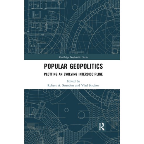 (영문도서) Popular Geopolitics: Plotting an Evolving Interdiscipline Paperback, Routledge, English, 9780367591625