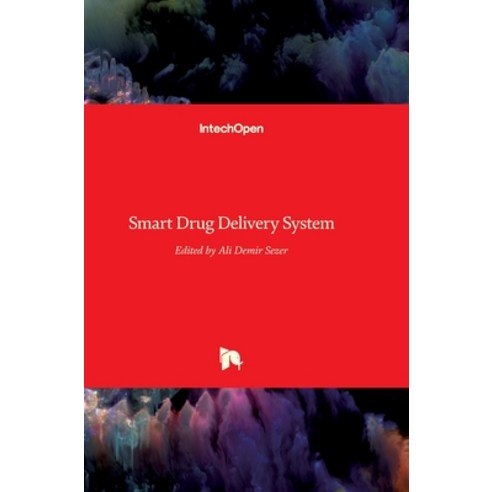 (영문도서) Smart Drug Delivery System Hardcover, Intechopen, English, 9789535122470