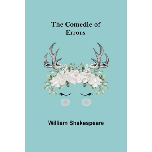 (영문도서) The Comedie of Errors Paperback, Alpha Edition, English, 9789355754318