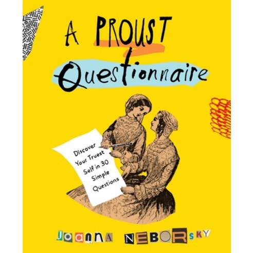 (영문도서) A Proust Questionnaire: Discover Your Truest Self--In 30 Simple Questions Paperback, Tarcherperigee, English, 9781101983027