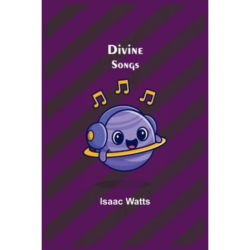 (영문도서) Divine Songs Paperback, Alpha Edition, English, 9789355115621