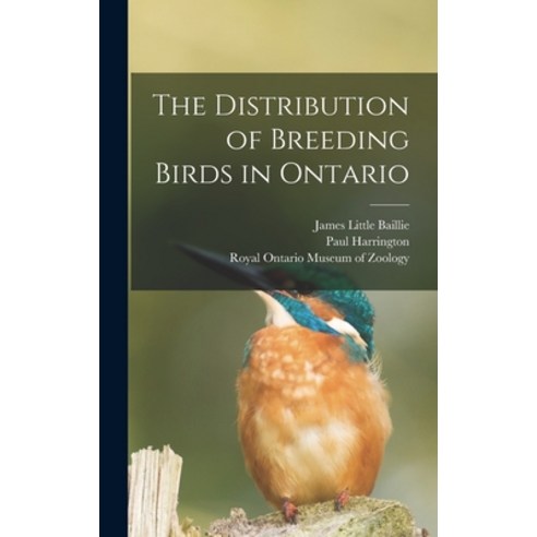 (영문도서) The Distribution of Breeding Birds in Ontario Hardcover, Hassell Street Press