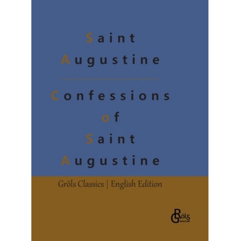 (영문도서) Confessions of Saint Augustine Hardcover, Grols Verlag, English, 9783988289575