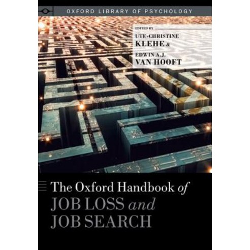 The Oxford Handbook of Job Loss and Job Search Hardcover, Oxford University Press, USA, English, 9780199764921