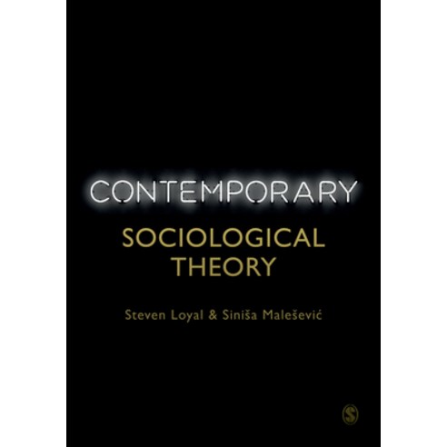 Contemporary Sociological Theory Hardcover, Sage Publications Ltd