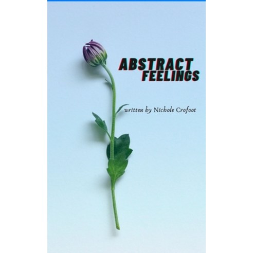 Abstract Feelings Paperback, Independently Published, English, 9798589563368