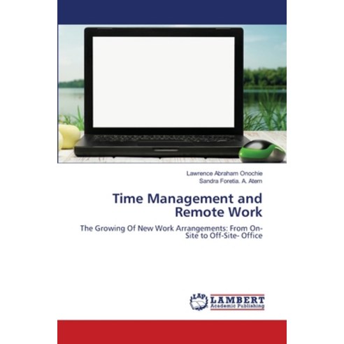 (영문도서) Time Management and Remote Work Paperback, LAP Lambert Academic Publis..., English, 9786203304800