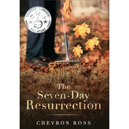 (영문도서) The Seven-Day Resurrection Hardcover, Chevron Ross, English, 9781087997377