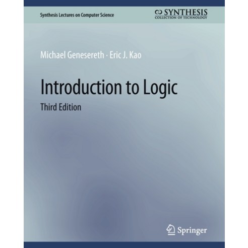 (영문도서) Introduction to Logic Third Edition Paperback, Springer, English, 9783031006739
