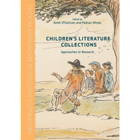 Children''s Literature Collections: Approaches to Research Paperback, Palgrave MacMillan, English, 9781349934065