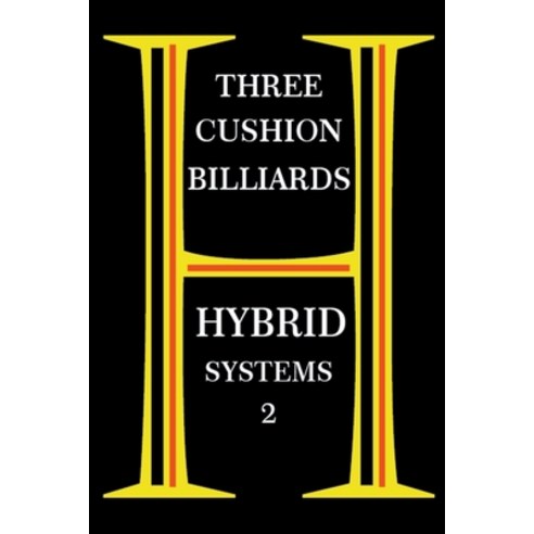 (영문도서) Three Cushion Billiards - Hybrid Systems 2 Paperback, System Master, English, 9798223888413