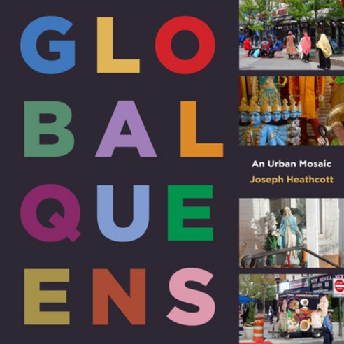 (영문도서) Global Queens: An Urban Mosaic Hardcover, Fordham University Press, English, 9781531504519