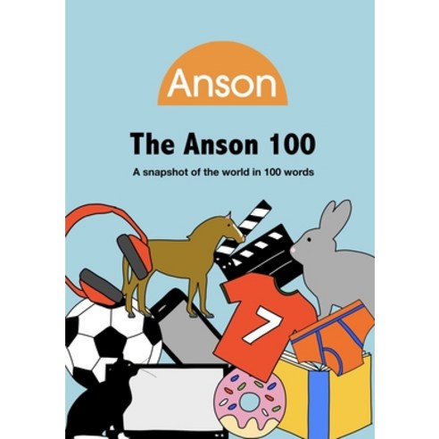 The Anson 100 (2020 edition) Paperback, Lulu Press, English, 9780244867287