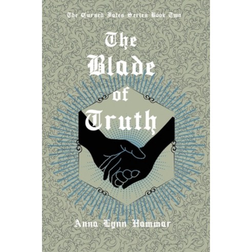 (영문도서) The Blade of Truth Paperback, Anna Lynn Hammar, English, 9781088266427