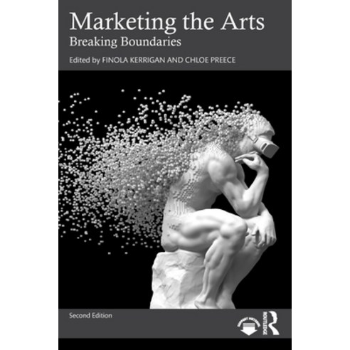 (영문도서) Marketing the Arts: Breaking Boundaries Paperback, Routledge, English, 9780367898878
