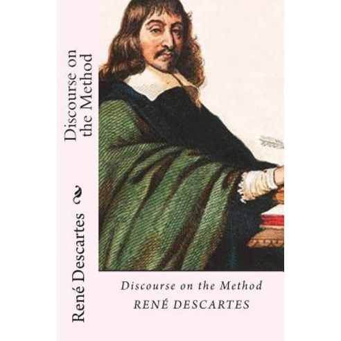 (영문도서) Discourse on the Method Paperback, Createspace Independent Pub..., English, 9781720853701