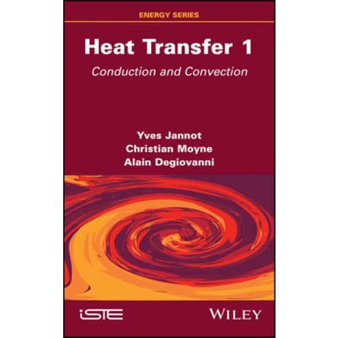 (영문도서) Heat Transfer Volume 1 Hardcover, Wiley-Iste, English, 9781786309273