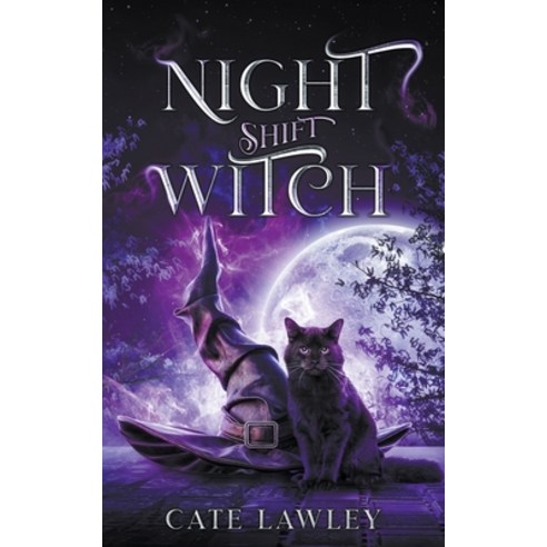 (영문도서) Night Shift Witch Paperback, Cate Lawley, English, 9798201593780
