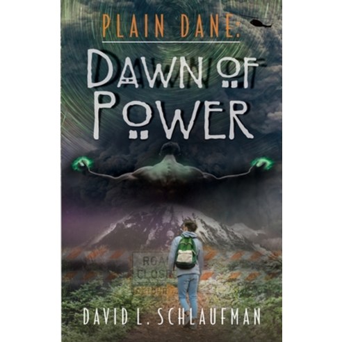 Plain Dane: Dawn of Power Paperback, David L. Schlaufman, English, 9781732867604